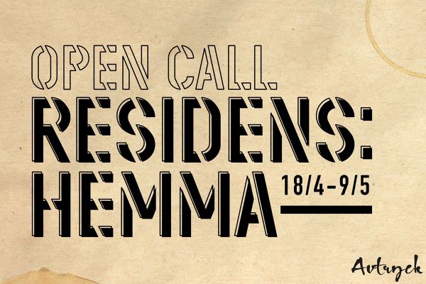 OPEN CALL: Residens hemma