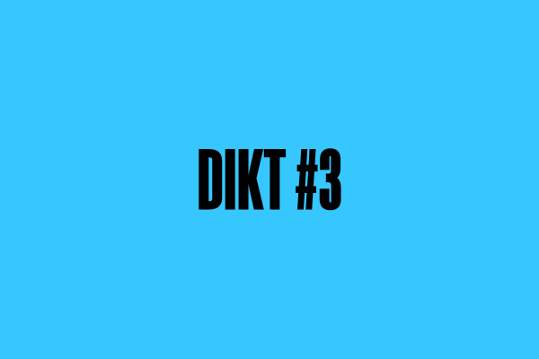 Poesi: Dikt #3