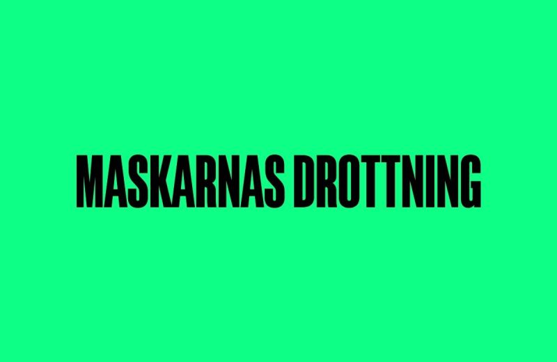 Text med ordet "Maskarnas drottning" centrerat på grön bakgrund
