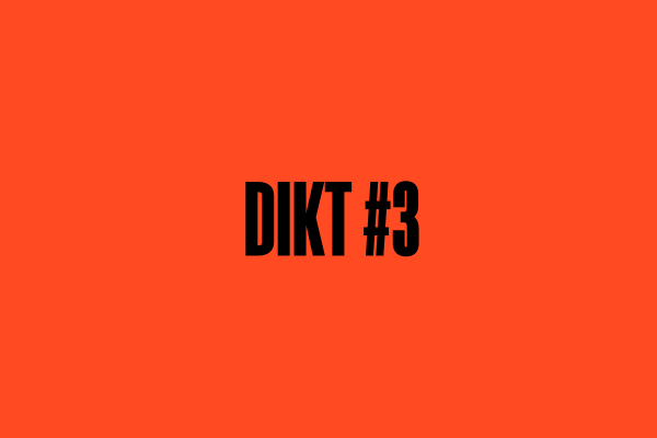 Poesi: Dikt #3